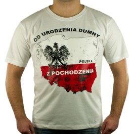 Koszulka Od Urodzenia Dumny Z Pochodzenia