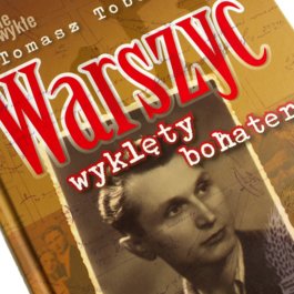 Warszyc Wyklęty Bohater - T. Taborek